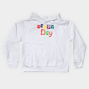 Happy day Kids Hoodie